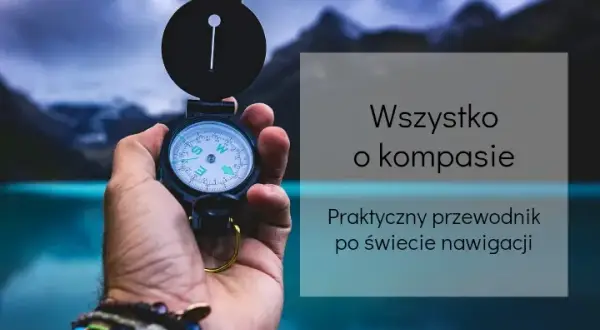 Jak wyznaczyć azymut busolą? Praktyczny przewodnik krok po kroku