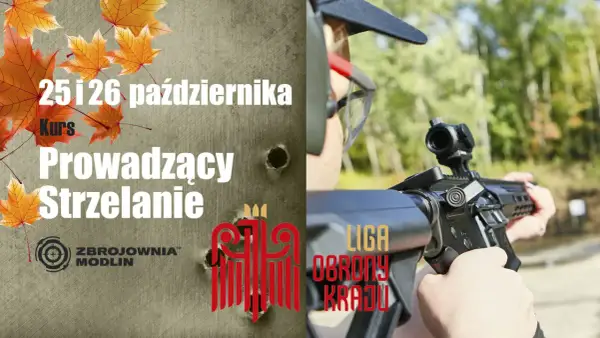 Kurs Prowadzący Strzelanie 25-26 października. Sprawdź strzelnica Gorlice cennik i dołącz do LOK.